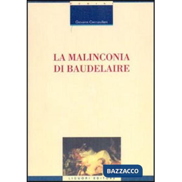 Malinconia di Baudelaire (La)
