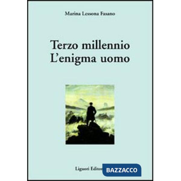 Terzo millennio. L'enigma uomo