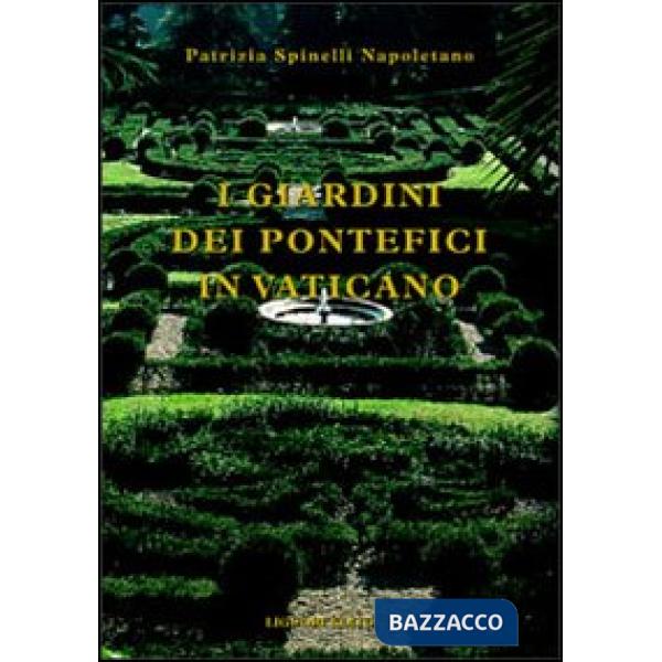 Giardini dei pontefici in Vaticano (I)