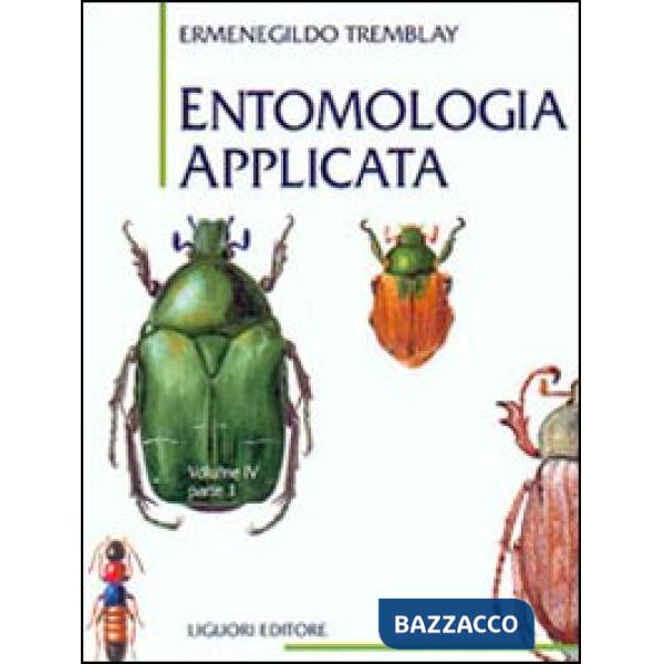 Entomologia applicata. Vol. 4/1: Coleotteri (Da Cicindelidi a Lucanidi)