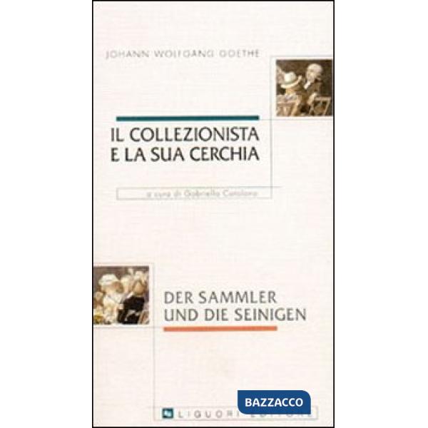 Collezionista e la sua cerchia (Il)