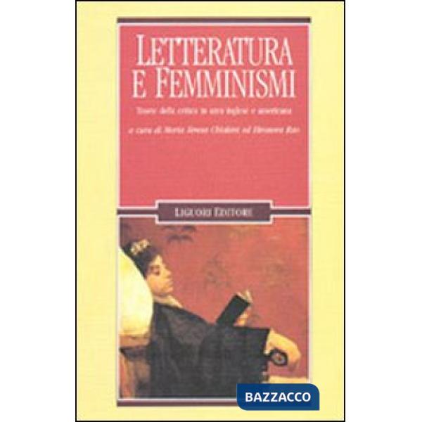 Letteratura e femminismi. Teorie della critica in area inglese e americana