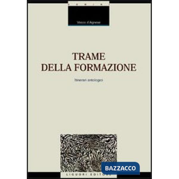 Trame della formazione. Itinerari antologici