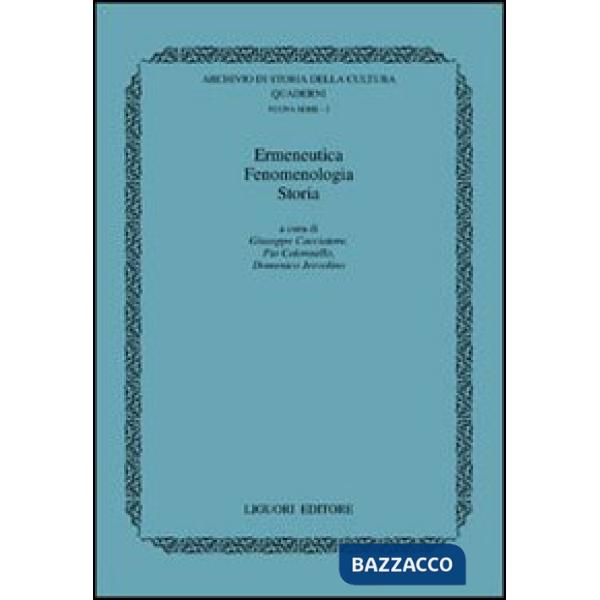 Ermeneutica, fenomenologia, storia