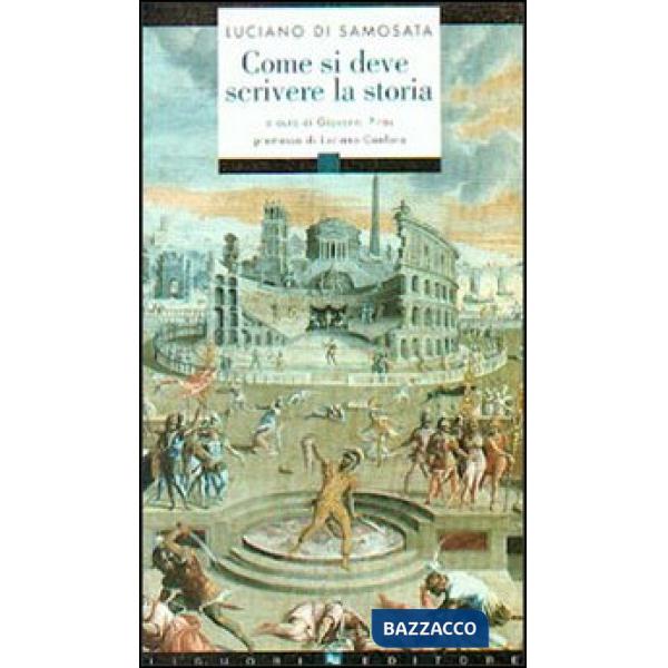 Come si deve scrivere la storia. Testo greco a fronte