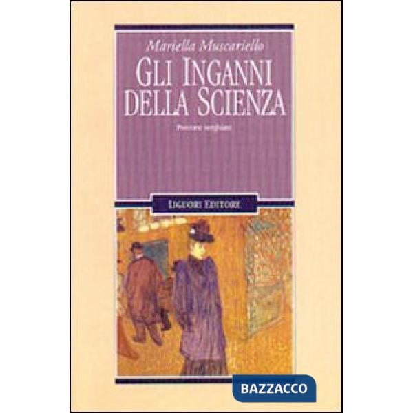 Inganni della scienza. Percorsi verghiani (Gli)
