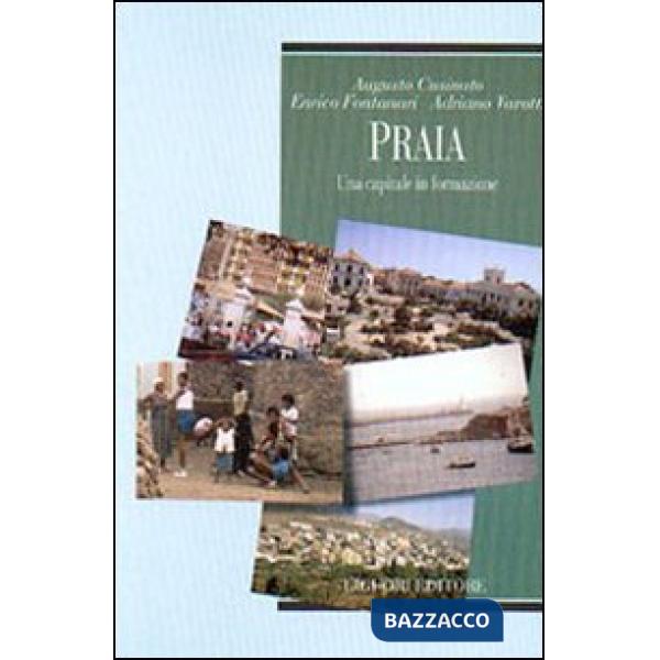 Praia. Una capitale in formazione