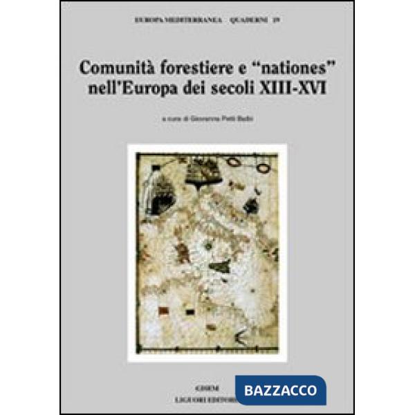 Comunità forestiere e «nationes» nell'Europa dei secoli XIII-XVI