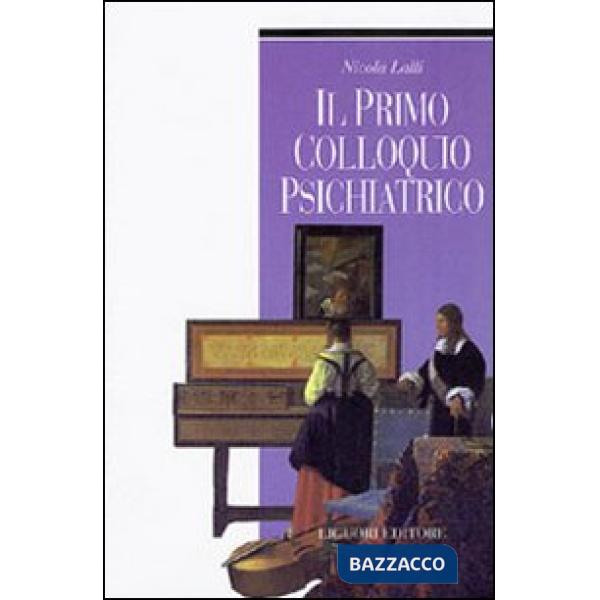 Primo colloquio psichiatrico (Il)