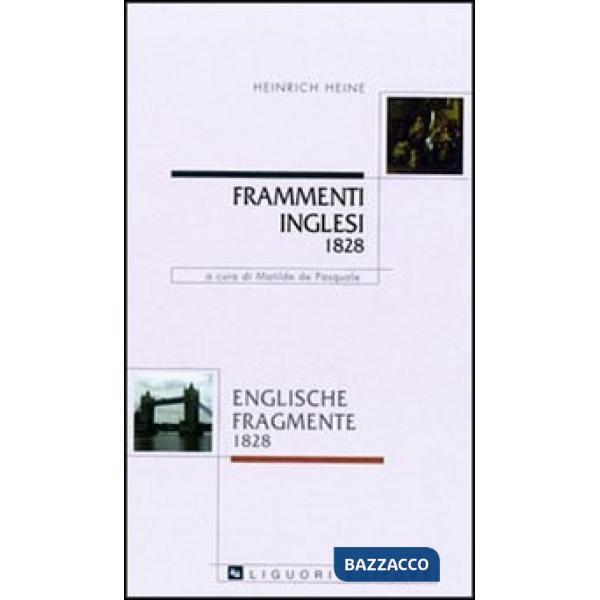 Frammenti inglesi 1828-Englische fragmente 1828. Con testo a fronte