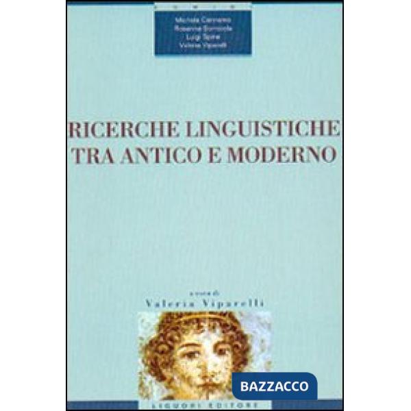 Ricerche linguistiche tra antico e moderno