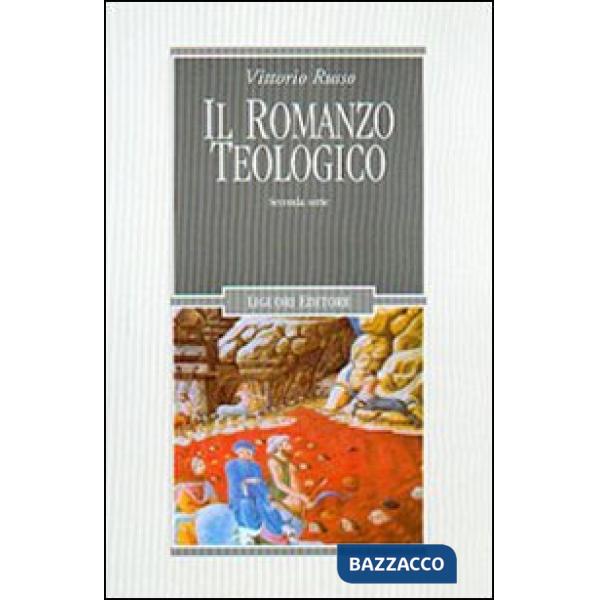 Romanzo teologico. 2ª serie (Il)