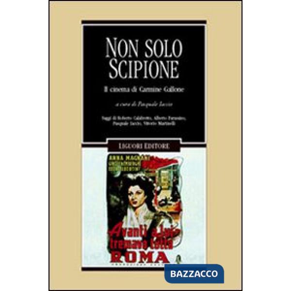 Non solo Scipione. Il cinema di Carmine Gallone