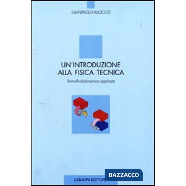 Introduzione alla fisica tecnica. Termofluidodinamica applicata (Un')