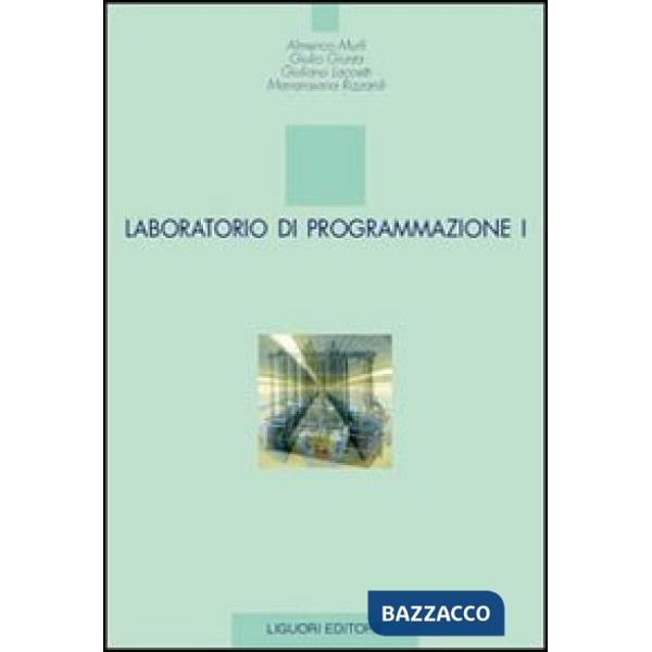 Laboratorio di programmazione. Vol. 1