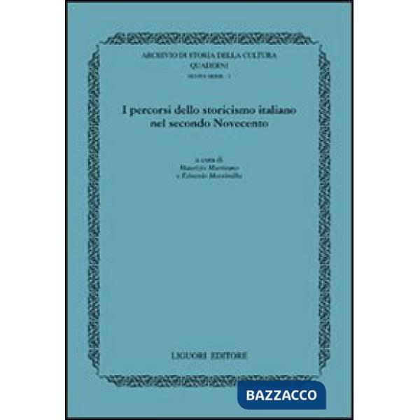 Percorsi dello storicismo italiano nel secondo Novecento (I)