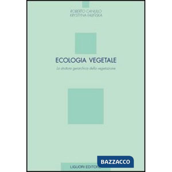 Ecologia vegetale. La struttura gerarchica della vegetazione