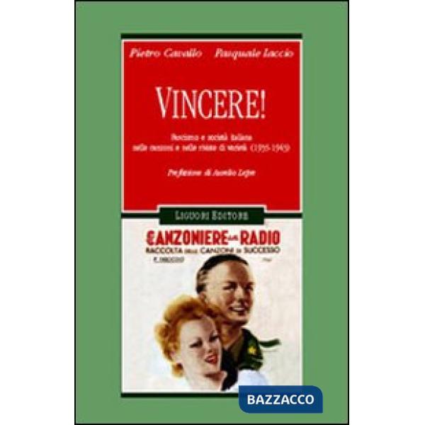 Vincere! Fascismo e società italiana nelle canzoni e nelle riviste di varietà (1935-1943)