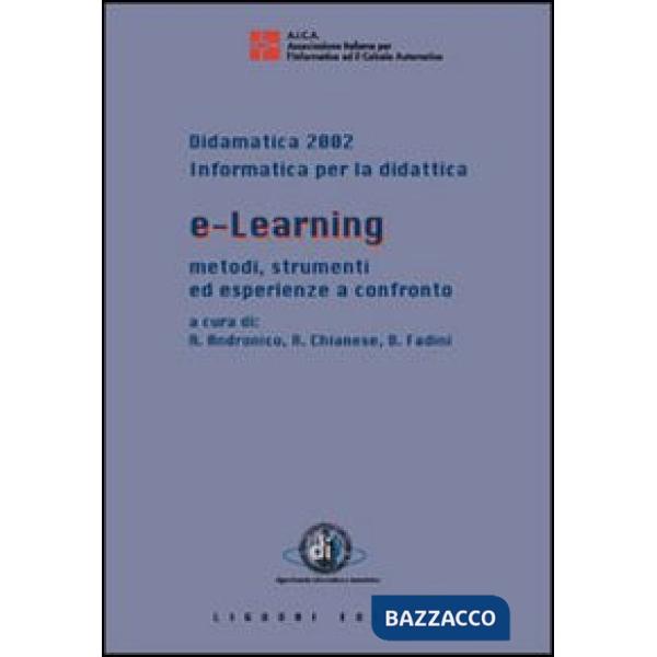 E-learning. Metodi, strumenti ed esperienze a confronto