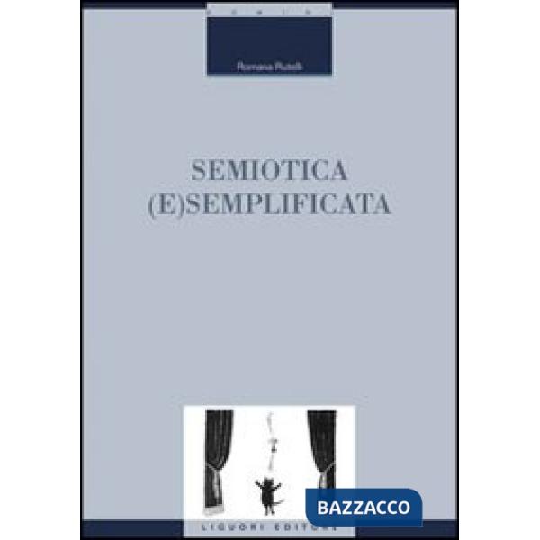 Semiotica (e)semplificata