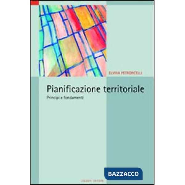 Pianificazione territoriale. Principi e fondamenti