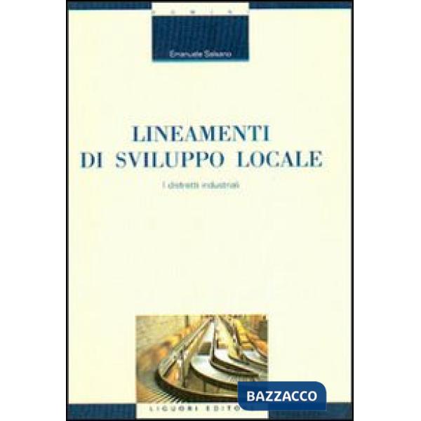 Lineamenti di sviluppo locale. I distretti industriali