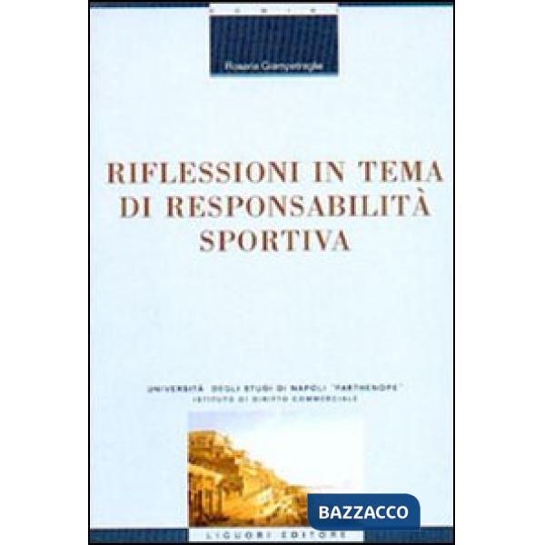 Riflessioni in tema di responsabilità sportiva