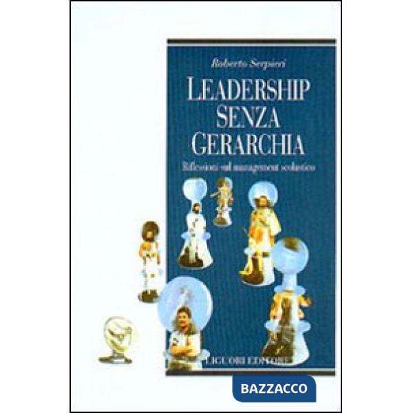 Leadership senza gerarchia. Riflessioni sul management scolastico