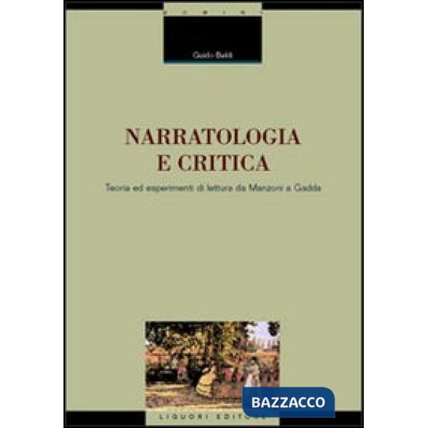 Narratologia e critica. Teoria ed esperimenti di lettura da Manzoni a Gadda
