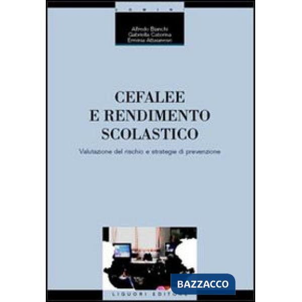 Cefalee e rendimento scolastico. Valutazione del rischio e strategie di prevenzione