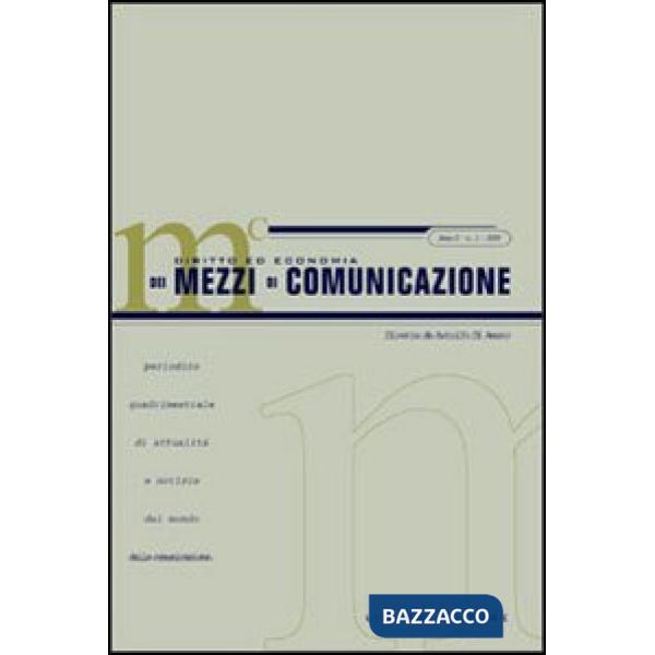 Diritto ed economia dei mezzi di comunicazione (2003). Vol. 1