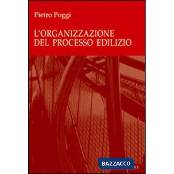 Organizzazione del processo edilizio (L')