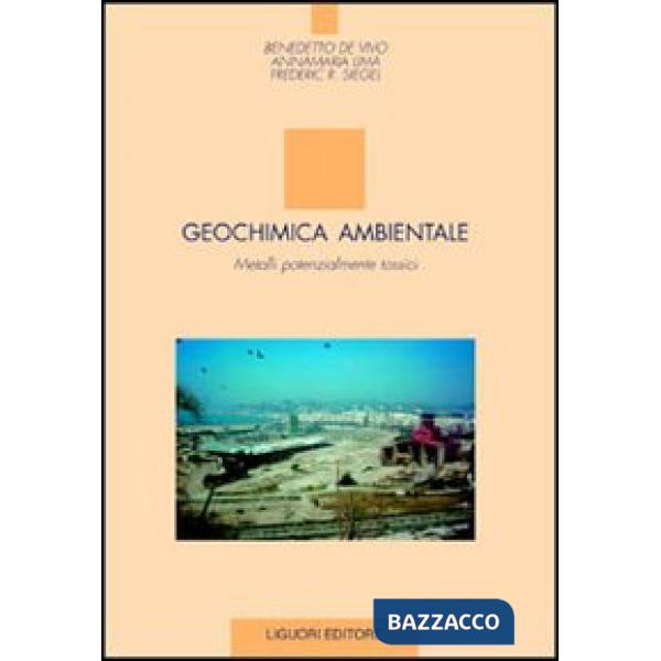 Geochimica ambientale. Metalli potenzialmente tossici