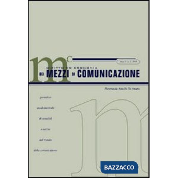 Diritto ed economia dei mezzi di comunicazione (2003). Vol. 2