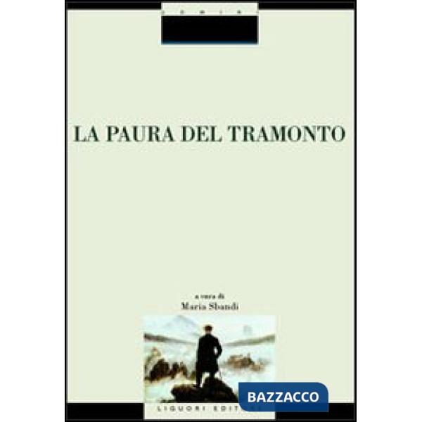 Paura del tramonto (La)