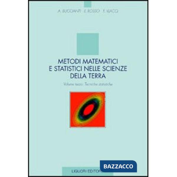 Metodi matematici e statistici nelle scienze della terra. Vol. 3: Tecniche statistiche