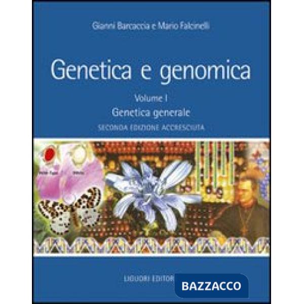 Genetica e genomica. Vol. 1: Genetica generale