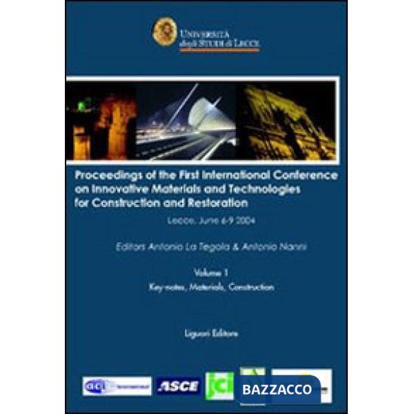 Proceedings of the first International conference on innovative materials and technologies for construction and restoration (Lec
