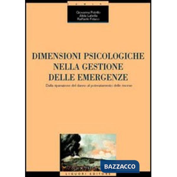 Dimensioni psicologiche nella gestione delle emergenze. Dalla riparazione del danno al potenziamento delle risorse