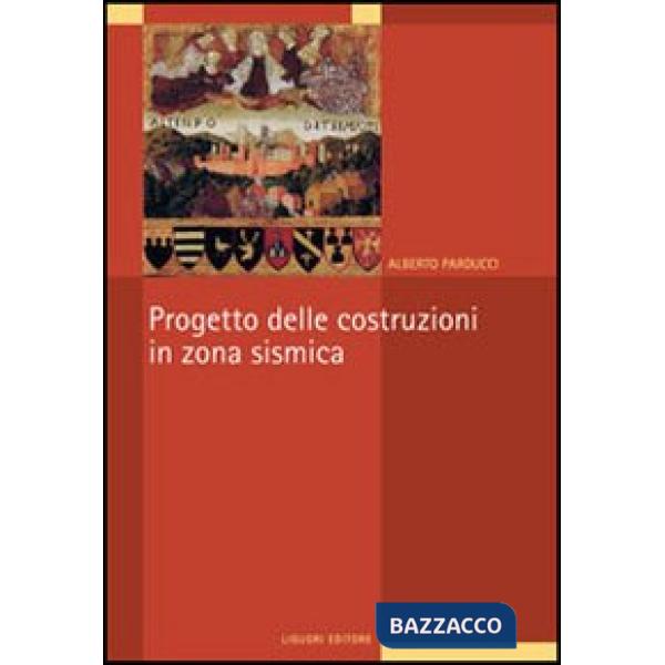 Progetto delle costruzioni in zona sismica