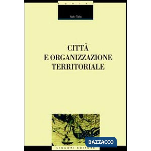 Città e organizzazione territoriale