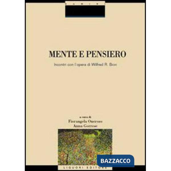 Mente e pensiero. Incontri con l'opera di Wilfred R. Bion