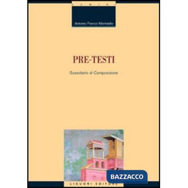 Pre-testi. Sussidiario di composizione