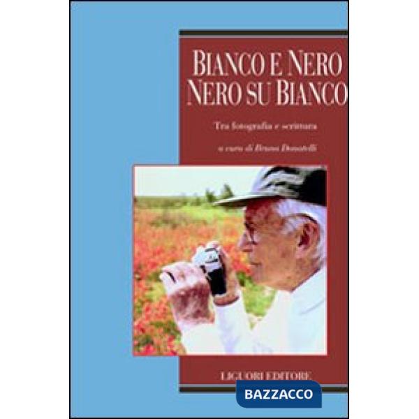 Bianco e nero, nero su bianco. Tra fotografia e scrittura