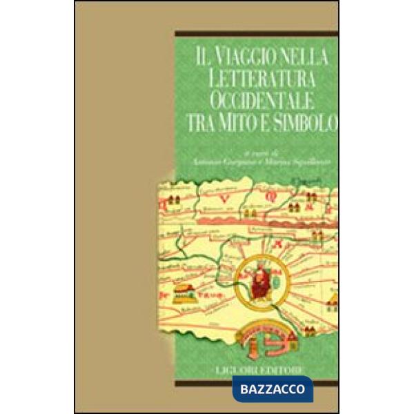 Viaggio nella letteratura occidentale tra mito e simbolo (Il)