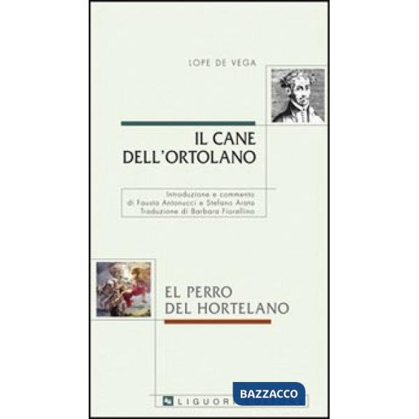 Cane dell'ortolano-El perro del hortelano (Il)