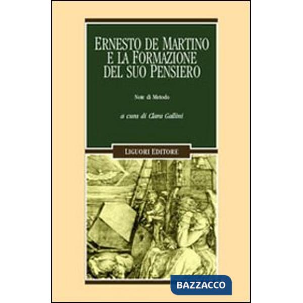 Ernesto De Martino e la formazione del suo pensiero. Note di metodo