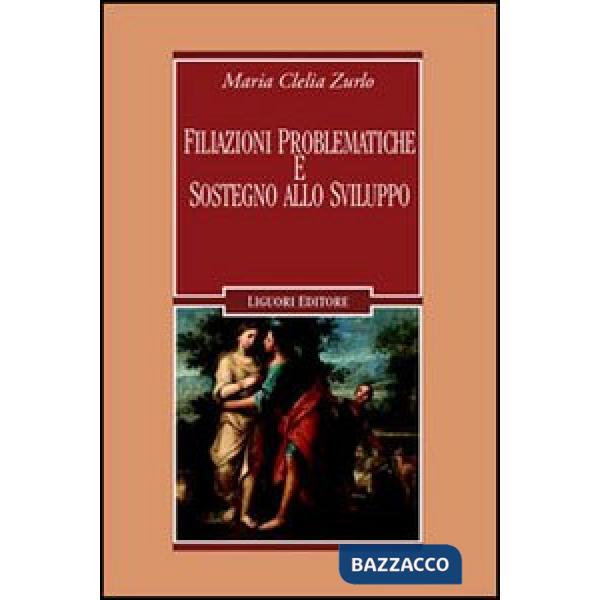 Filiazioni problematiche e sostegno allo sviluppo