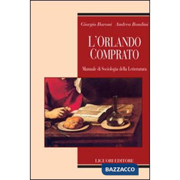 Orlando comprato. Manuale di sociologia della letteratura (L')