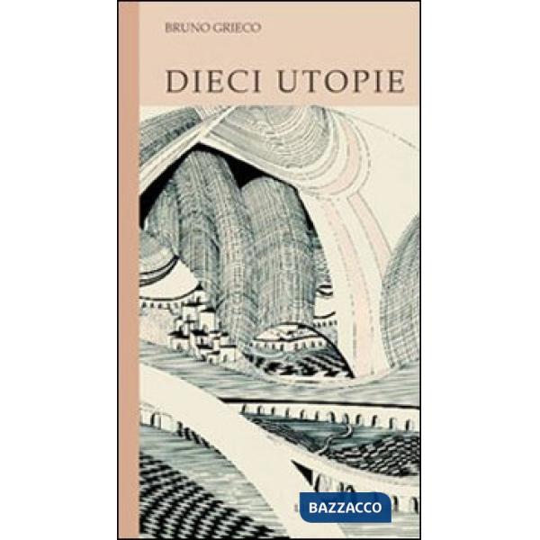 Dieci utopie